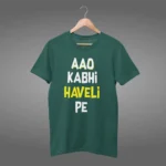 Aao Kabhi Haveli Pe Printed Half Sleeves T-Shirt (Unisex)